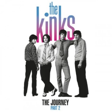 The Kinks - The Journey, Pt. 2