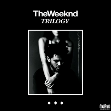 The Weeknd - Trilogy (Original Version)